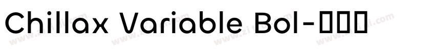 Chillax Variable Bol字体转换